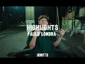 hIGhLIGhTS - Paulo Londra (Letra)