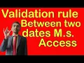 Date validation in microsoft access in hindi and english