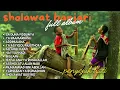 Download Lagu SHOLAWAT BANJARI MERDU - SA DUNA FIDDUNYA |  SHOLAWAT NABI FULL ALBUM