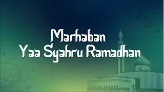 Download Lirik Marhaban Yaa Syahru Ramadhan MP3