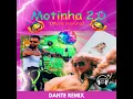 MOTINHA 2.0 (Mete Marcha) [DANTE MY BEAT Remix] - Dennis e Luísa Sonza