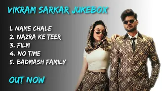 yaar ka name chale jukebox nazra ke teer no time film vikram sarkar new haryanvi song 2025