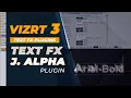Vizrt 3 Text FX Jitter Alpha Plugin Tutorial