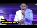 Download Lagu WIN PANDEGLANG - BERAKHIR PULA | DANGDUT ACADEMY 7 TOP 30 GROUP 3