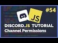 Discord JS - Updating Channel Permissions 2020 Episode