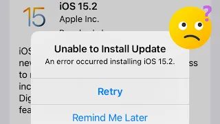 Fix unable to install update an error occurred installing ios 15.2 | iPhone
