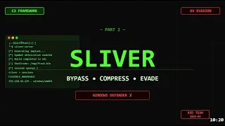 How to Bypass Windows Defender with Sliver C2 Part 2