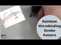 Step by Step Microblading Stroke Template Rainbow pattern