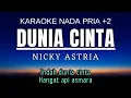 Download Lagu Dunia Cinta - Nicky Astria (Karaoke Male Key Nada Pria +2 Bbm)