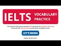 IELTS Vocabulary Practice Test 2025 With Answers