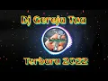 Dj Gereja Tua // Full Bass Terbaru 2022 // Dj Remix Nostalgia