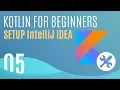Kotlin Tutorial Setting Up IntelliJ