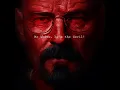 Mr White He s the devil