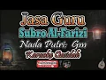 Download Lagu Jasa Guru Karaoke (Subro Al-Farizi Version) - Nada Putri (Gm) - Karaoke Qasidah