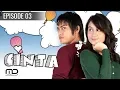 Download Lagu Cinta - Episode 03 | Terakhir