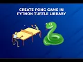 How To Make A Pong Game In Python Using Turtle Library Lesson