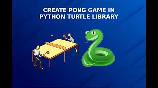 How To Make A Pong Game In Python Using Turtle Library Lesson