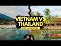 VIETNAM VS THAILAND 2024 Which should YOU travel to