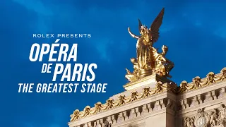 Rolex presents: Opéra de Paris – The Greatest Stage