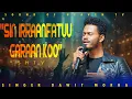 Lagu Dawit Morka Sin Irraanfatu Garaan Koo  Amazing Worship #afaanoromoo  oromo _prophetess misrak Haile_