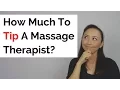 How Much To Tip Massage Therapist - Massage Monday 319