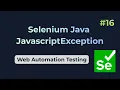 JavascriptException Selenium Java
