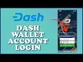 How to Login DASH Wallet Account Dash Wallet Login