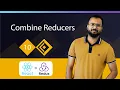 React Redux Tutorials 10 Combine Reducers of Redux A Beginner s Guide to Building Web Apps