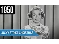 Lucky Strike Christmas Commercial (1950)