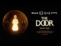 Lagu It Wasn't There Before | THE DOOR | Horror Short Film