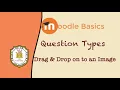 Creating Drag Drop on to an Image Question on Moodle