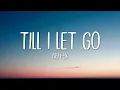 Download Lagu NEFFEX - TILL I LET GO (Lyrics)