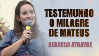 TESTEMUNHO - REBECCA ATHAYDE  | A emocionante história de Mateus | Instituto Hesed