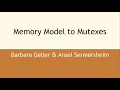 Memory Model to Mutexes
