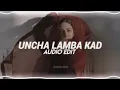uncha lamba kad - anand raj anand & kalpana patowary [ edit audio ]