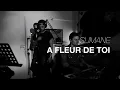 Slimane - A fleur de toi ( Cover )