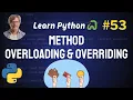 Method Overloading Method Overriding - Python Full Course 2024