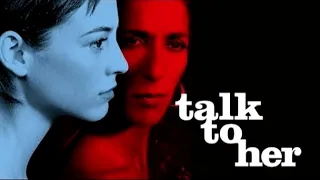 Talk To Her 2002 Romance Thriller Full Movie Facts Review Javier Cámara Darío Grandinetti Lola 