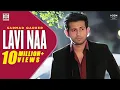 Download Lagu Lavi Naa Official Video Song - Sarmad Qadeer - Punjabi Popular Songs - Moviebox Record Label