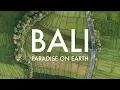 Download Lagu BALI - PARADISE ON EARTH