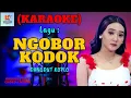 Download Lagu Ngobor Kodok Karaoke Nada Cewek | Karaoke Dangdut Official | Cover PA 600