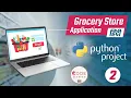 Grocery Store Application - 2 Database Design Python project tutorial hindi