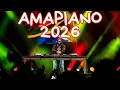 Lagu AMAPIANO MIX 2026 ABANANDIH MIX  PIANO