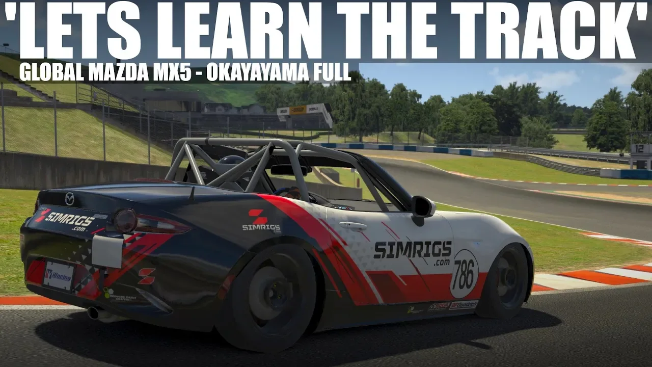 iRacing | 'Lets learn the track' | Global Mazda MX5 | Okayama Full Course | www.simrigs.com
