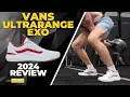 VANS ULTRARANGE EXO REVIEW 2024 Update I m 3 Pairs Deep