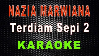 Download Nazia Marwiana - Terdiam Sepi 2 (Karaoke) | LMusical MP3