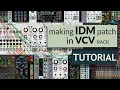 How to make IDM track with modular synth VCV Rack Tutorial WITH VOICE