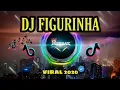 Download Lagu DJ FIGURINHA HARD REMIX KOPLO TIKTOK TERBARU 2021| Douglas E Vinicius |  FULL BASS