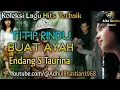 Download Lagu Lagu lawas yang paling banyak dicari ][  Titip Rindu Buat Ayah~Endang S Taurina ][ Lagu hits terbaik