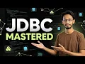 JDBC Explained in Java Java Database Connectivity Complete Tutorial for Beginners 2026